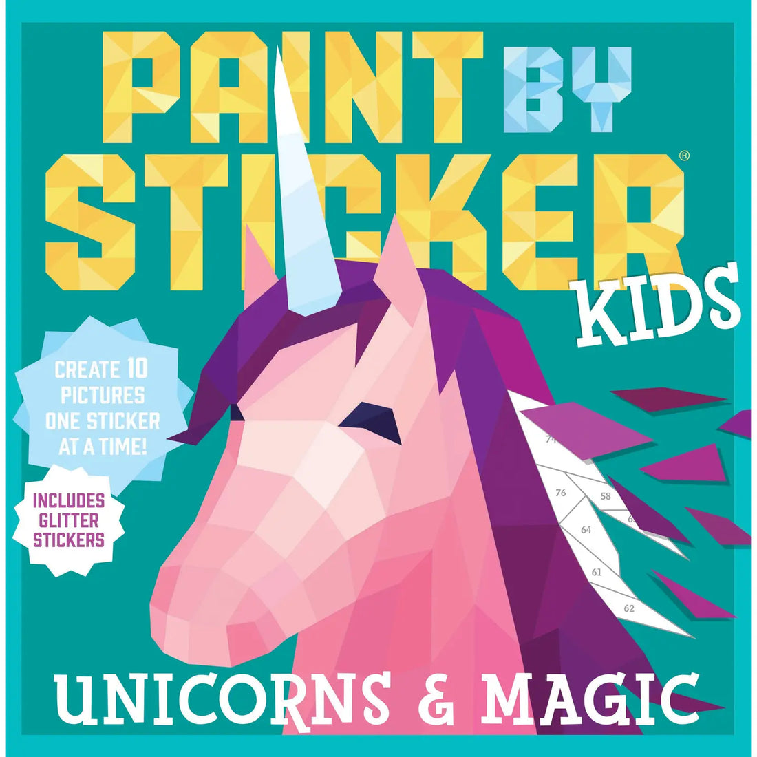 Paint By Sticker: Unicorns &amp; Magic