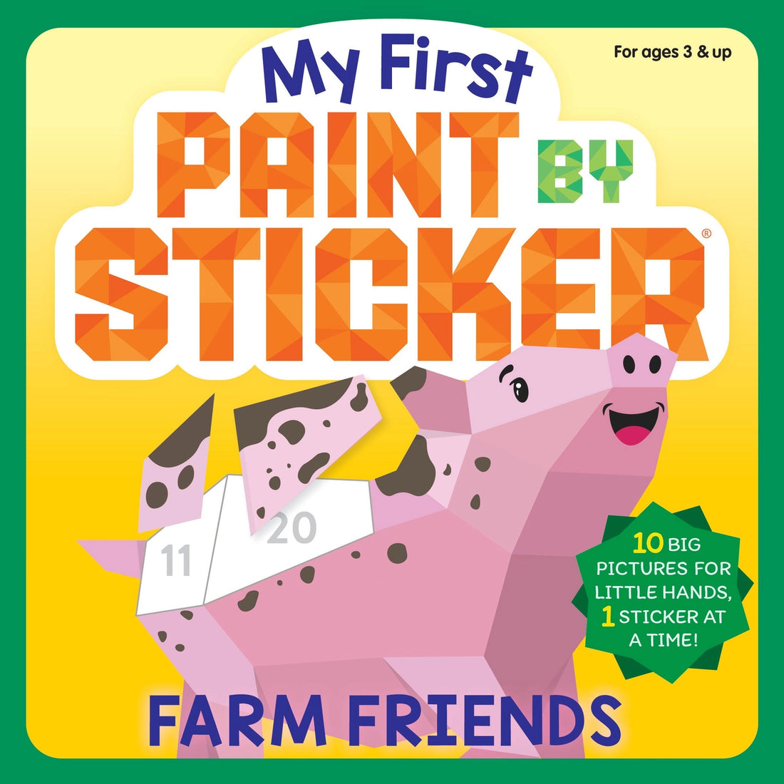 My First Paint By Sticker: Farm Friends (Ages 3+)